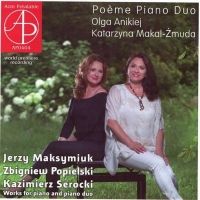 Poeme Piano Duo. Værker af Popielski, Maksymiuk og Serocki for klaver og klaverduo